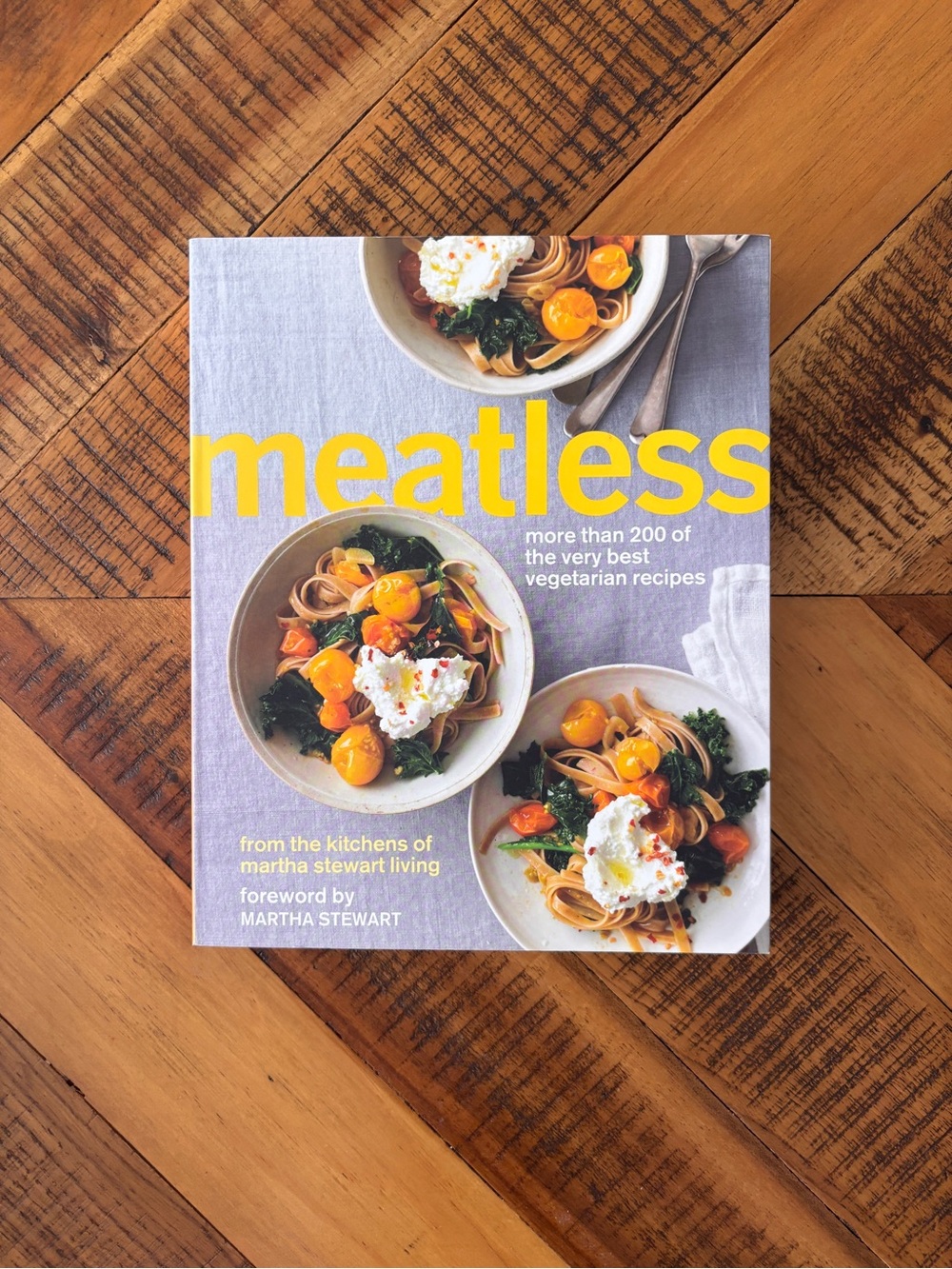 Martha Stewart Meatless Cookbook